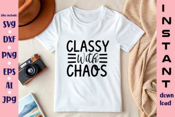 Classy with Chaos SVG Design